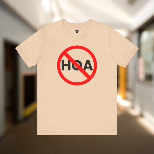 No HOA Tshirt