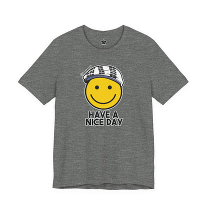 Have A Nice Day TShirt | @ianofAustin