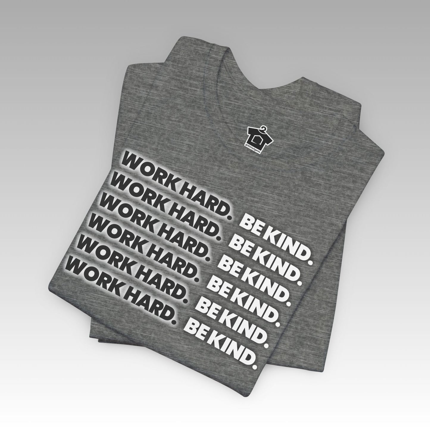 Work Hard, Be Kind – It’s Black & White Tee