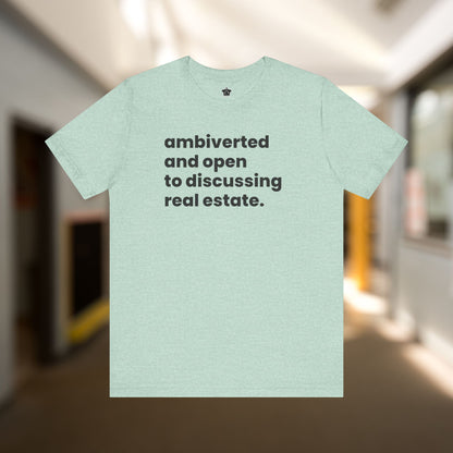 Ambivert Discussing Real Estate Tshirt