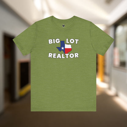 Big Lot Texas Realtor TShirt
