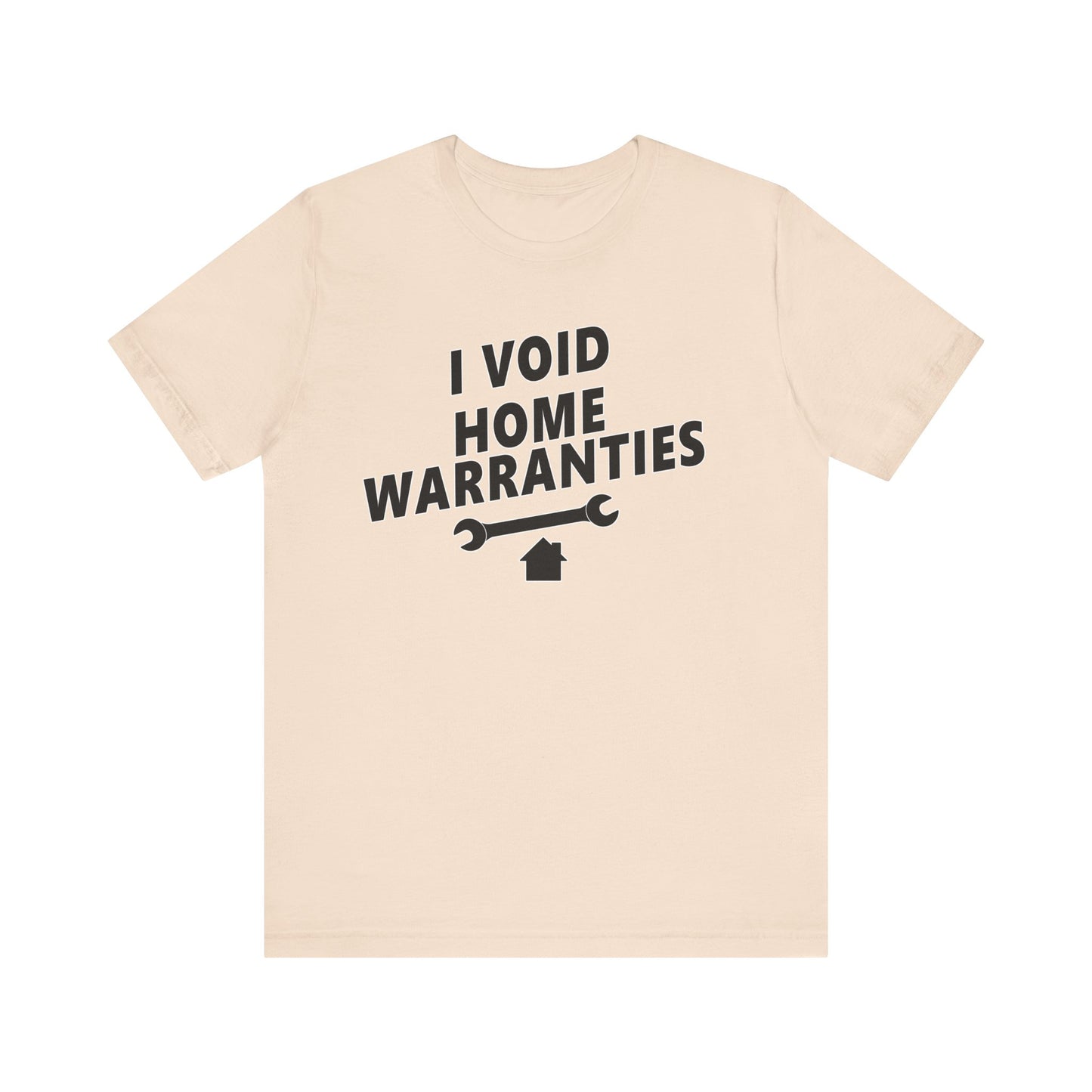 I Void Home Warranties – The Ultimate Contractor & DIY Tee