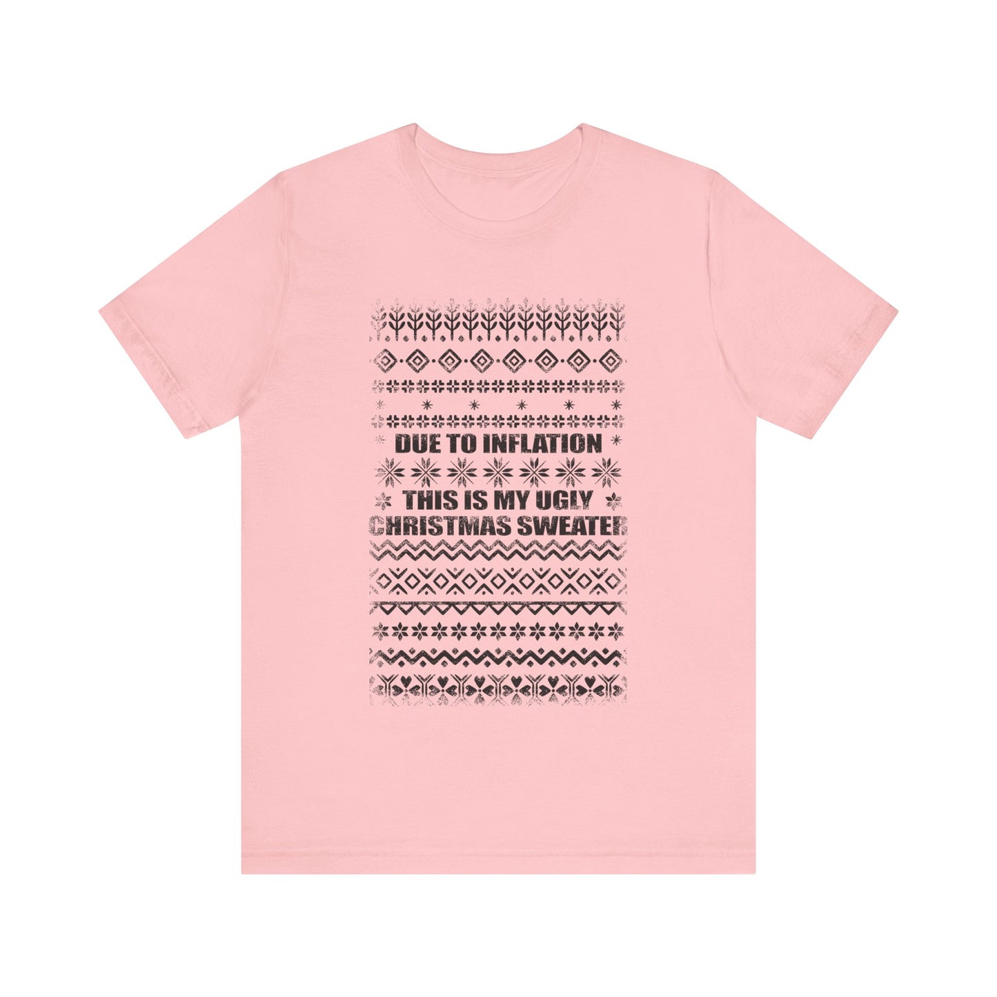 This Is My Ugly Christmas Sweater (Tee Edition)