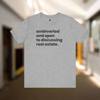 Ambivert Discussing Real Estate Tshirt