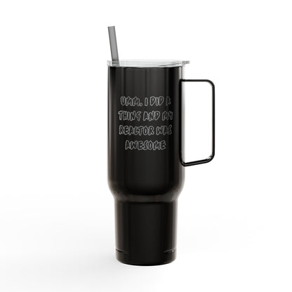 I Did A Thing Tumbler