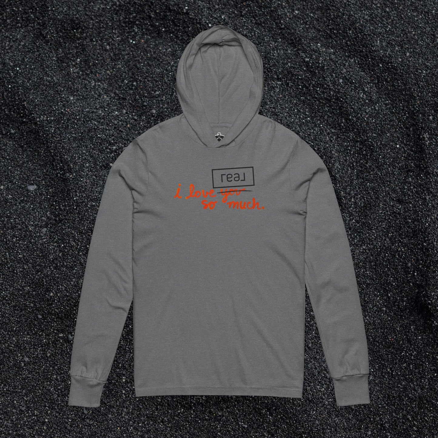 I Love REAL Broker So Much Hooded Long Sleeve Tshirt