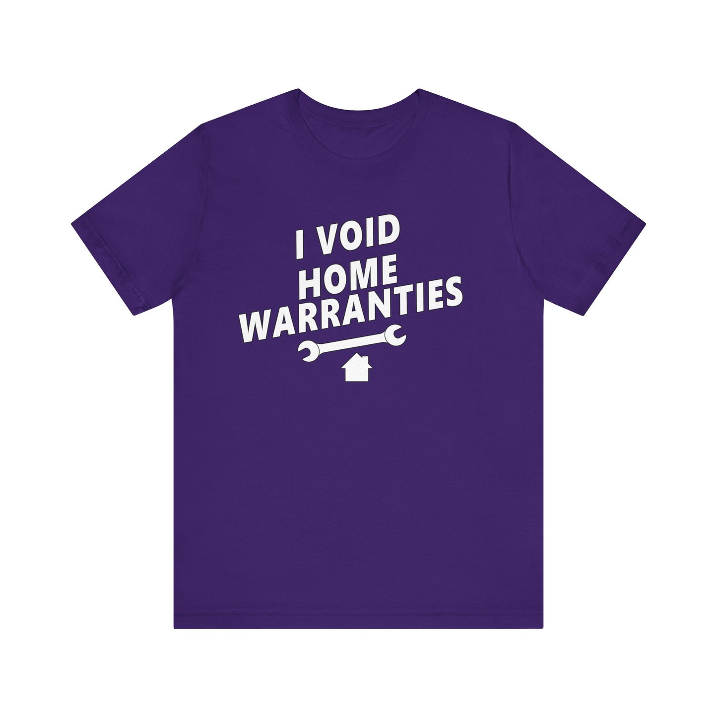 I Void Home Warranties – The Ultimate Contractor & DIY Tee