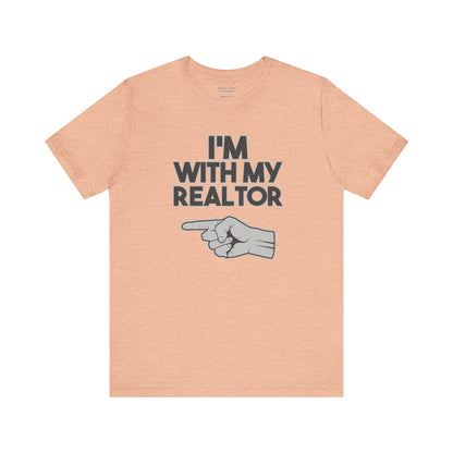 I’m With My Realtor T-Shirt