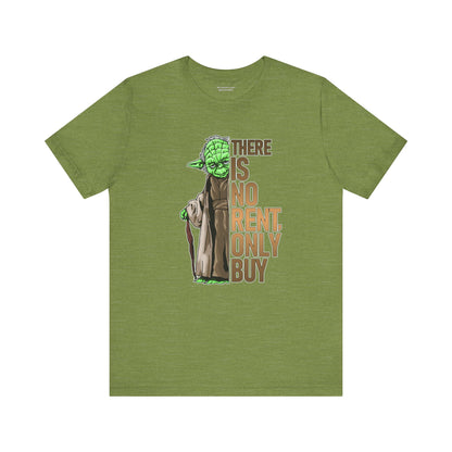 There Is No Rent T-Shirt