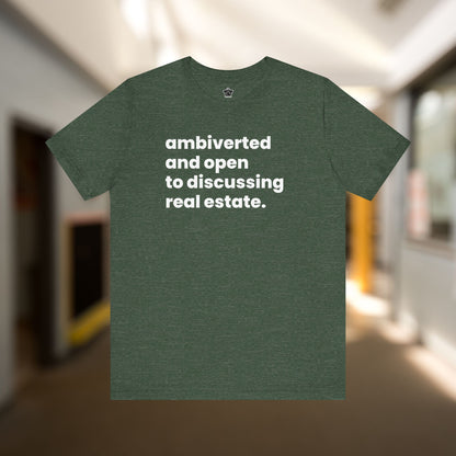 Ambivert Discussing Real Estate Tshirt