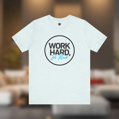 Work Hard, Be Kind Black Circle Tee
