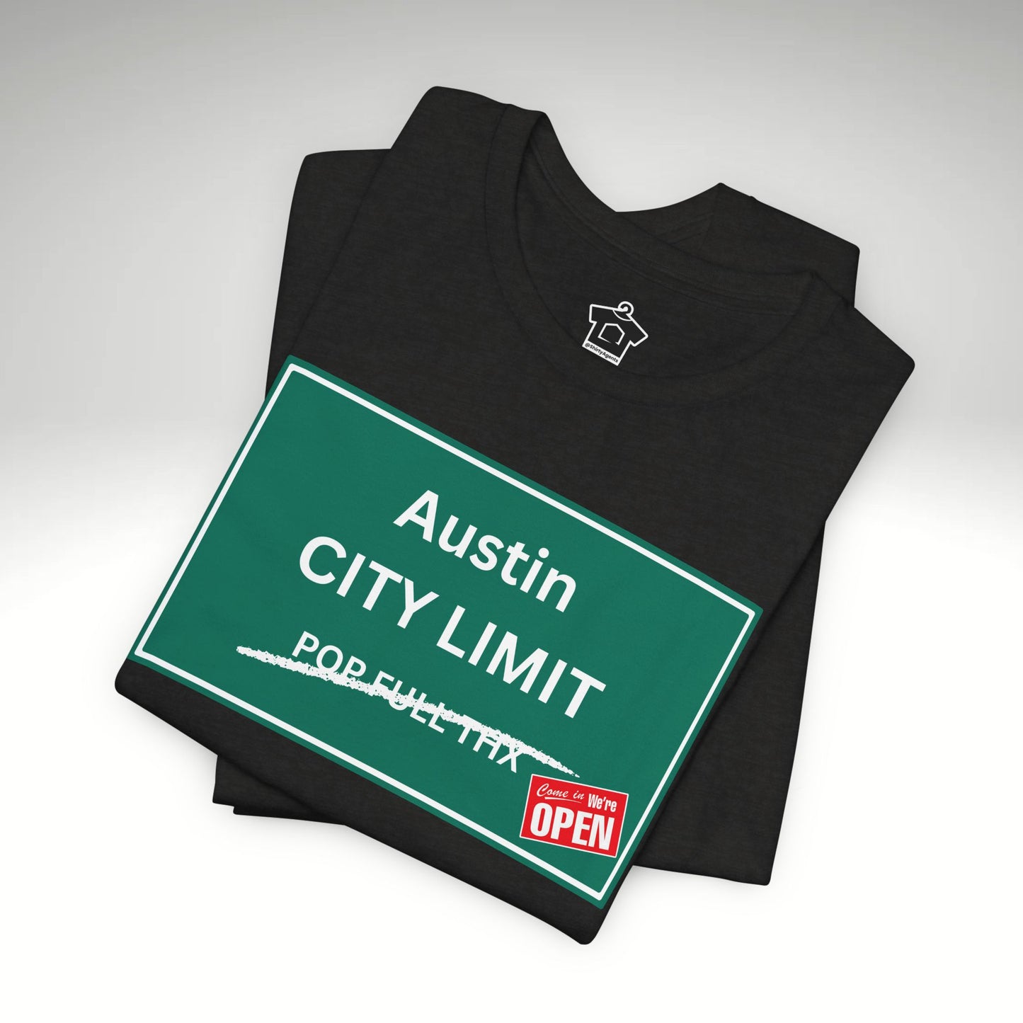 City Limit We're Open | Austin Tshirt