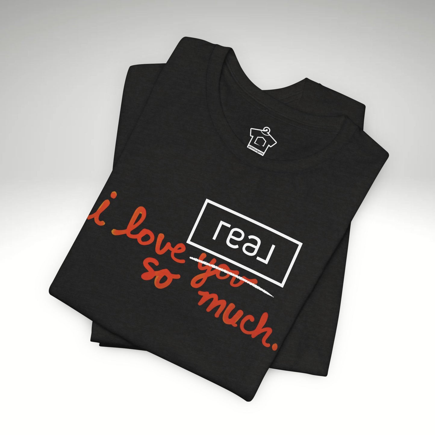 I Love Real Broker So Much Tshirt