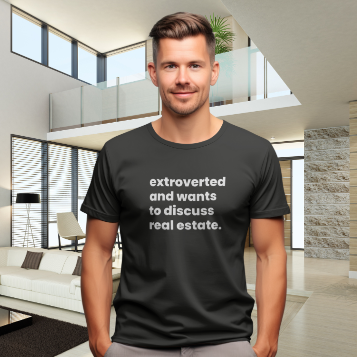Extrovert Discussing Real Estate Classic Tee by ShirtyAgents, product mockup