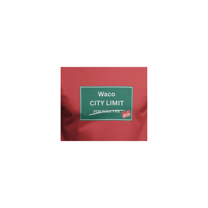 City Limit We're Open | Waco Tshirt
