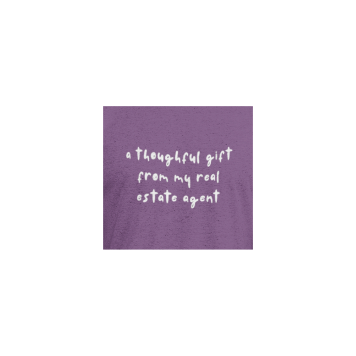 A Thoughtful Gift From My Real Estate Agent T-Shirt