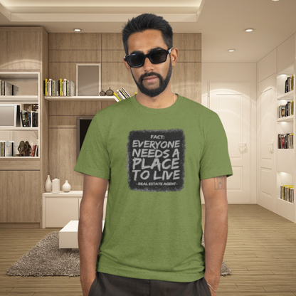 Everyone Needs a Place to Live – Unisex Jersey Tee