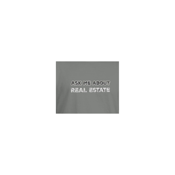 Ask Me About Real Estate (Bold Edition) T-Shirt