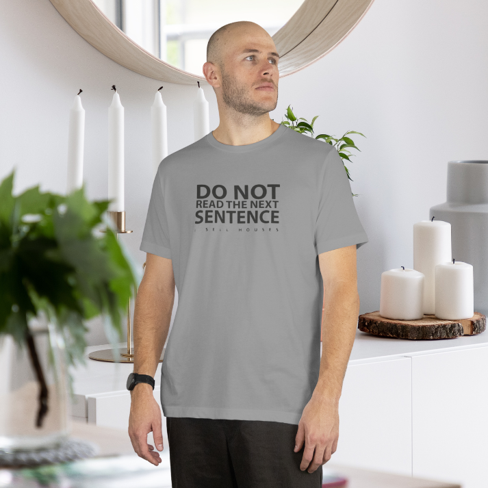 Do Not Read The Next Sentence Classic Tee by ShirtyAgents, product mockup