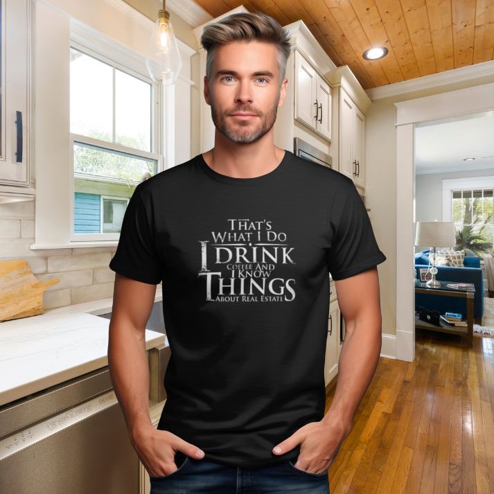 That's What I Do – Real Estate Hustler Tee
