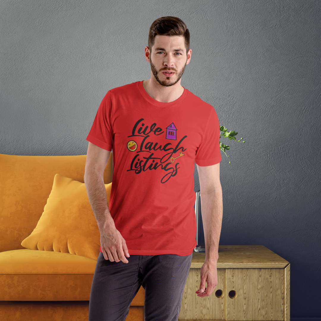 Live. Laugh. Listings. – The Realtor’s Mantra Classic Tee by ShirtyAgents, product mockup