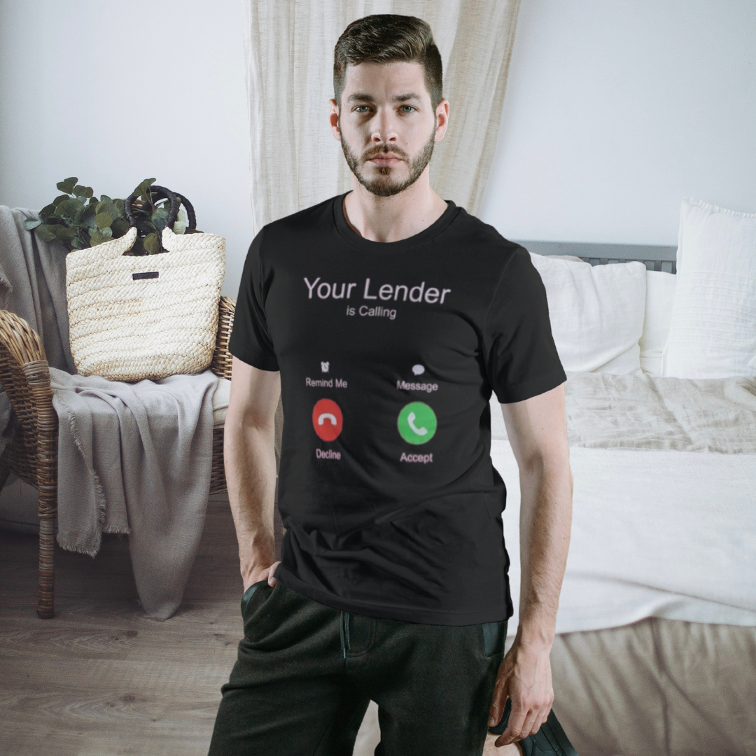 Your Lender Is Calling – Pick Up, It’s Closing Time! Classic Tee by ShirtyAgents, product mockup