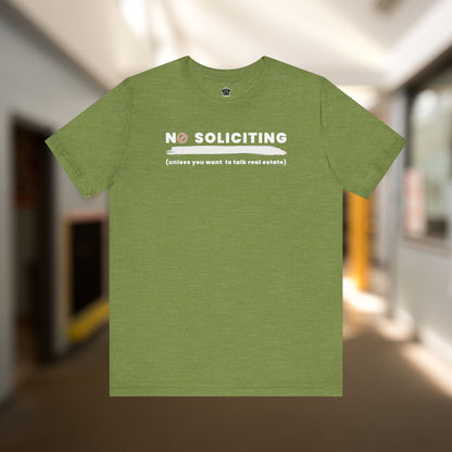 No Soliciting Tshirt