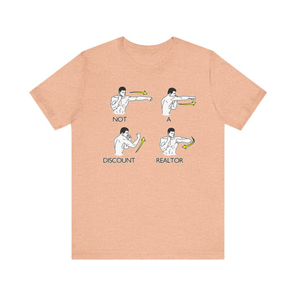 Not a Discount Realtor T-Shirt