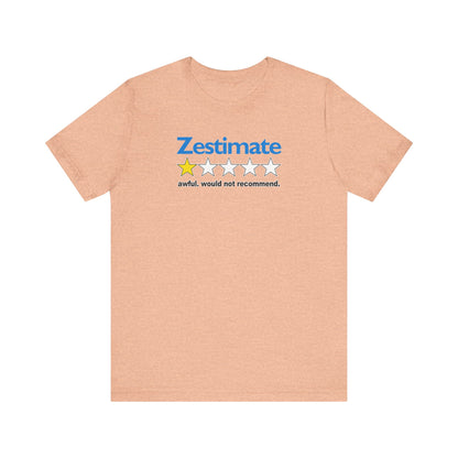 How Accurate Is The Zestimate? - Funny Real Estate T-Shirt