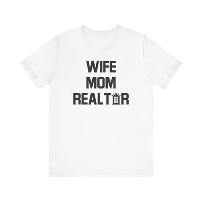 Wife. Mom. Realtor. Tee