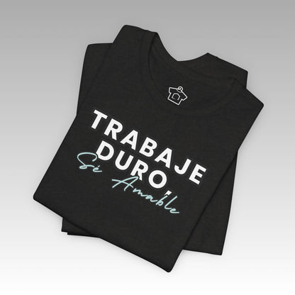 Work Hard, Be Kind – Modern Mint T-Shirt (Español Edition) – Unofficial