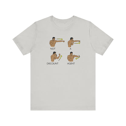 Not A Discount Agent - Real Estate T-Shirt
