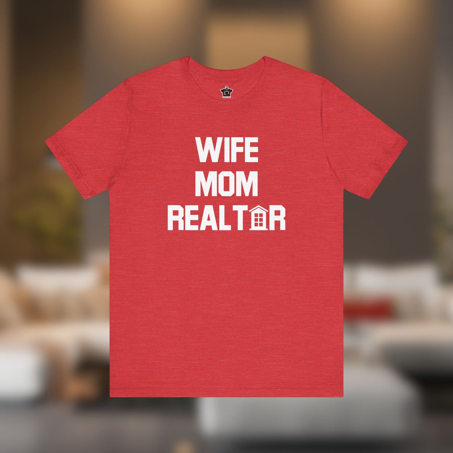 Wife. Mom. Realtor. Tee