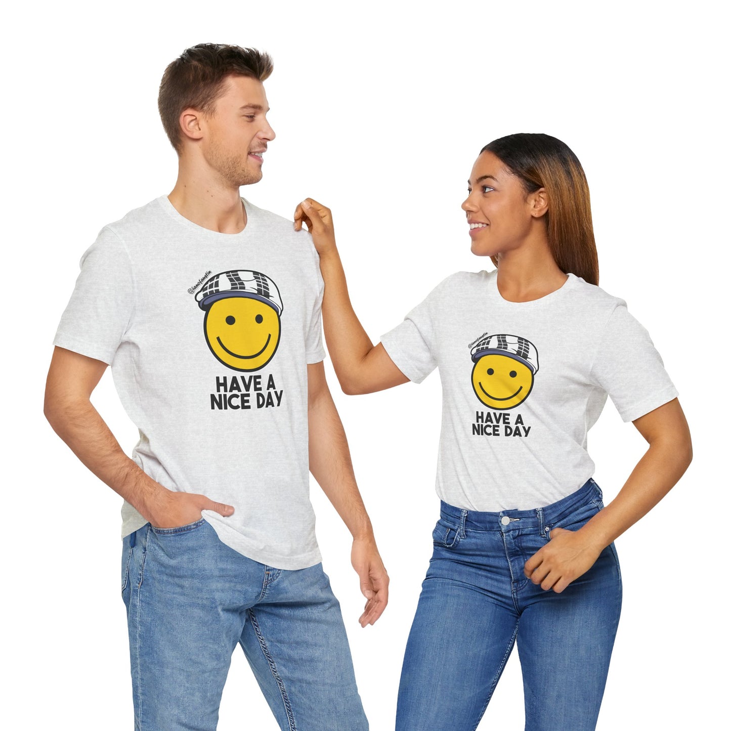 Have A Nice Day TShirt | @ianofAustin