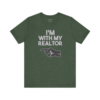 I’m With My Realtor T-Shirt
