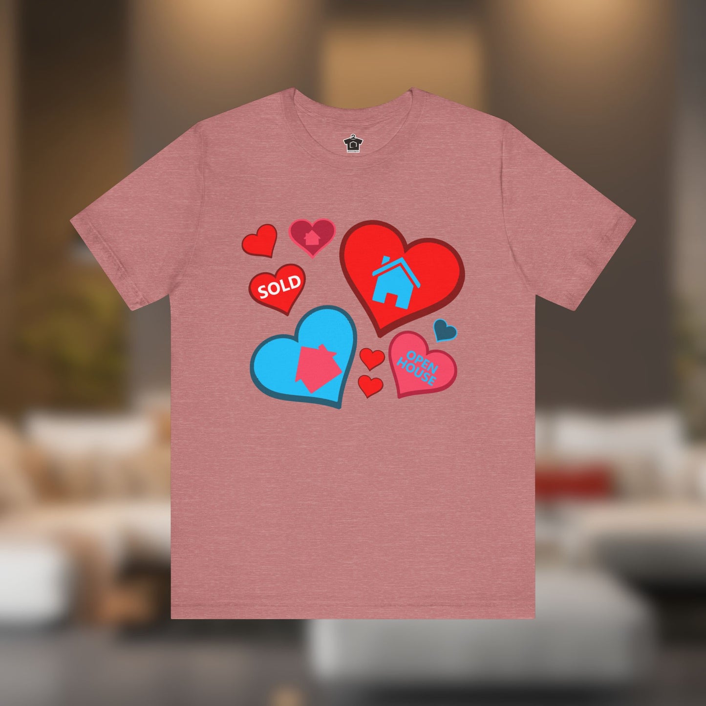 Houses and Hearts – The Realtor’s Passion Tee