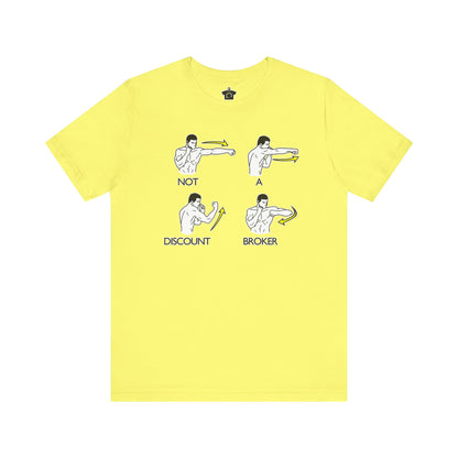 Not a Discount Broker T-Shirt