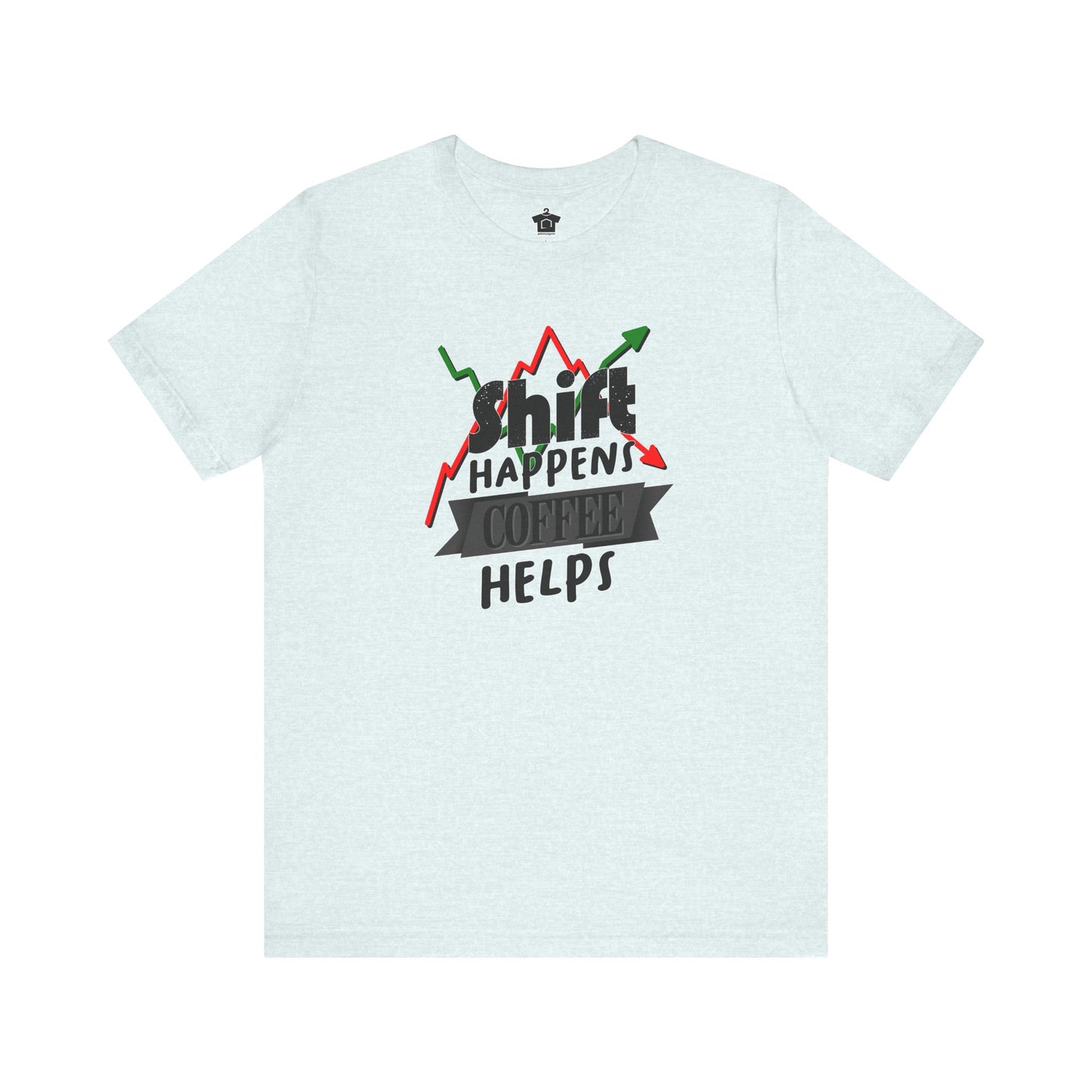Shift Happens, Coffee Helps – Unisex Jersey Tee