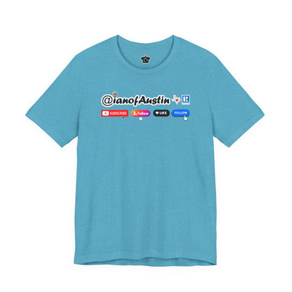 Follow For More T-Shirt | @ianofAustin