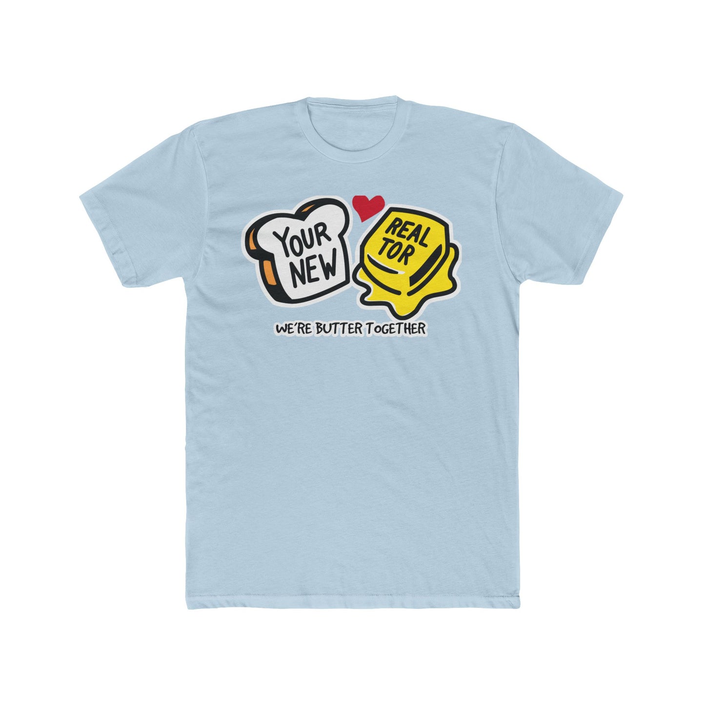 We’re Butter Together Tee