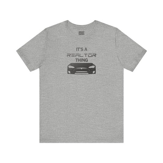 It’s A Realtor Thing – Tesla Edition