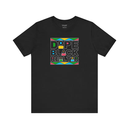 Dope Black Realtor - Unisex Jersey Tee