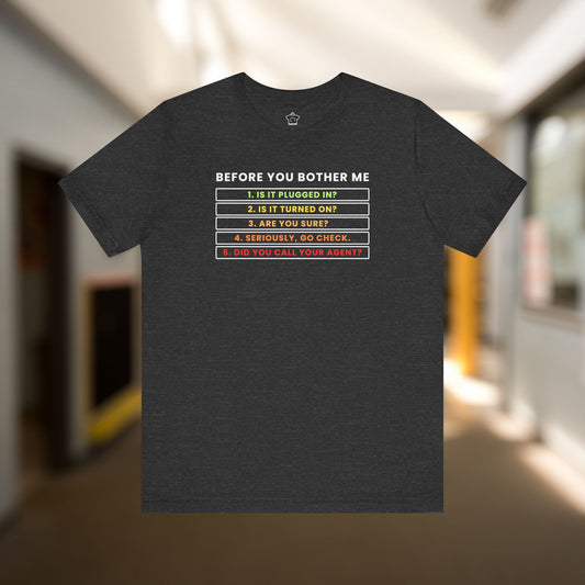 Before You Bother Me T-shirt