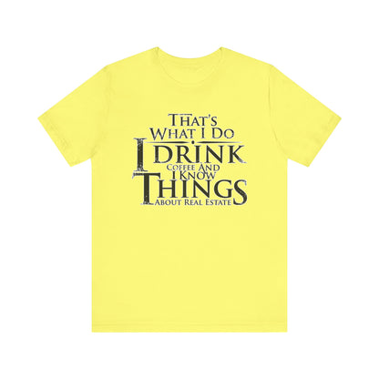 That's What I Do – Real Estate Hustler Tee