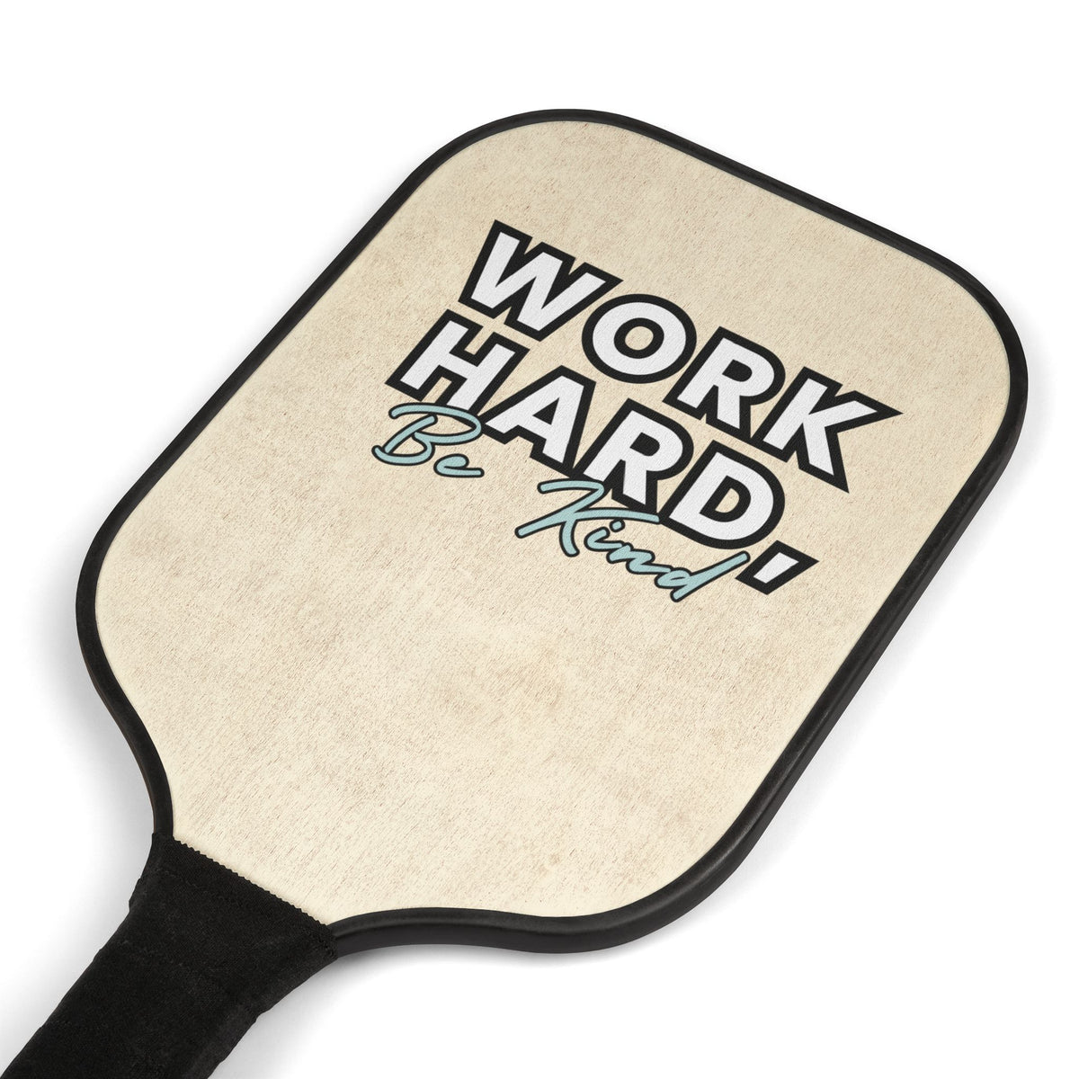 "Work Hard, Be Kind" Wooden Pickleball Paddle Kit | REAL Pickleball Social Club