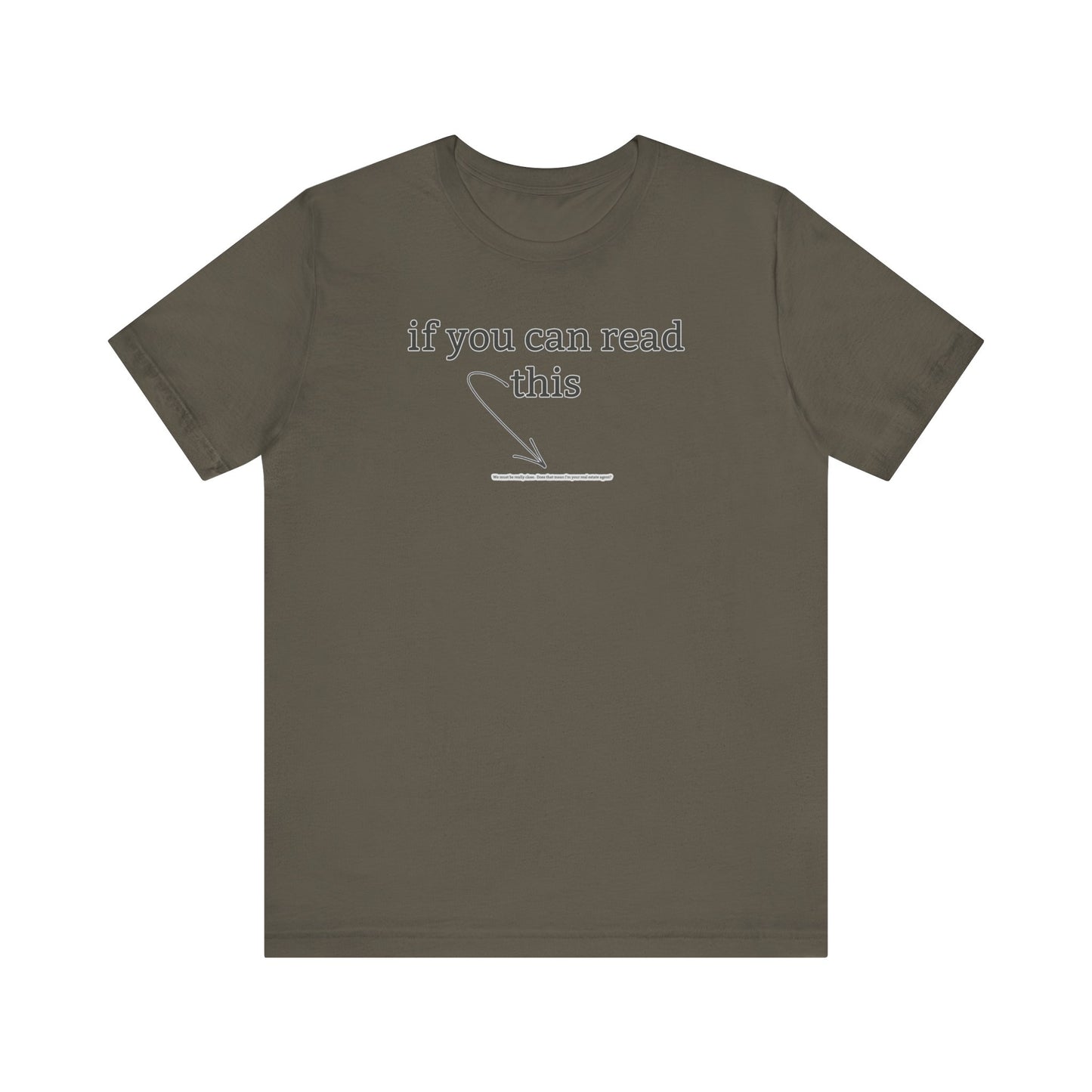 If You Can Read This Tee