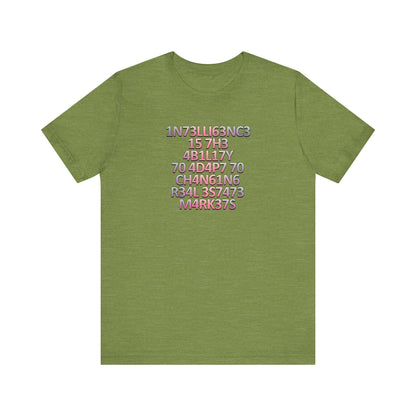 Intelligence is the Ability to Adapt - Pink Edition T-Shirt