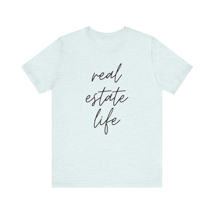 Real Estate Life Elegant Tee