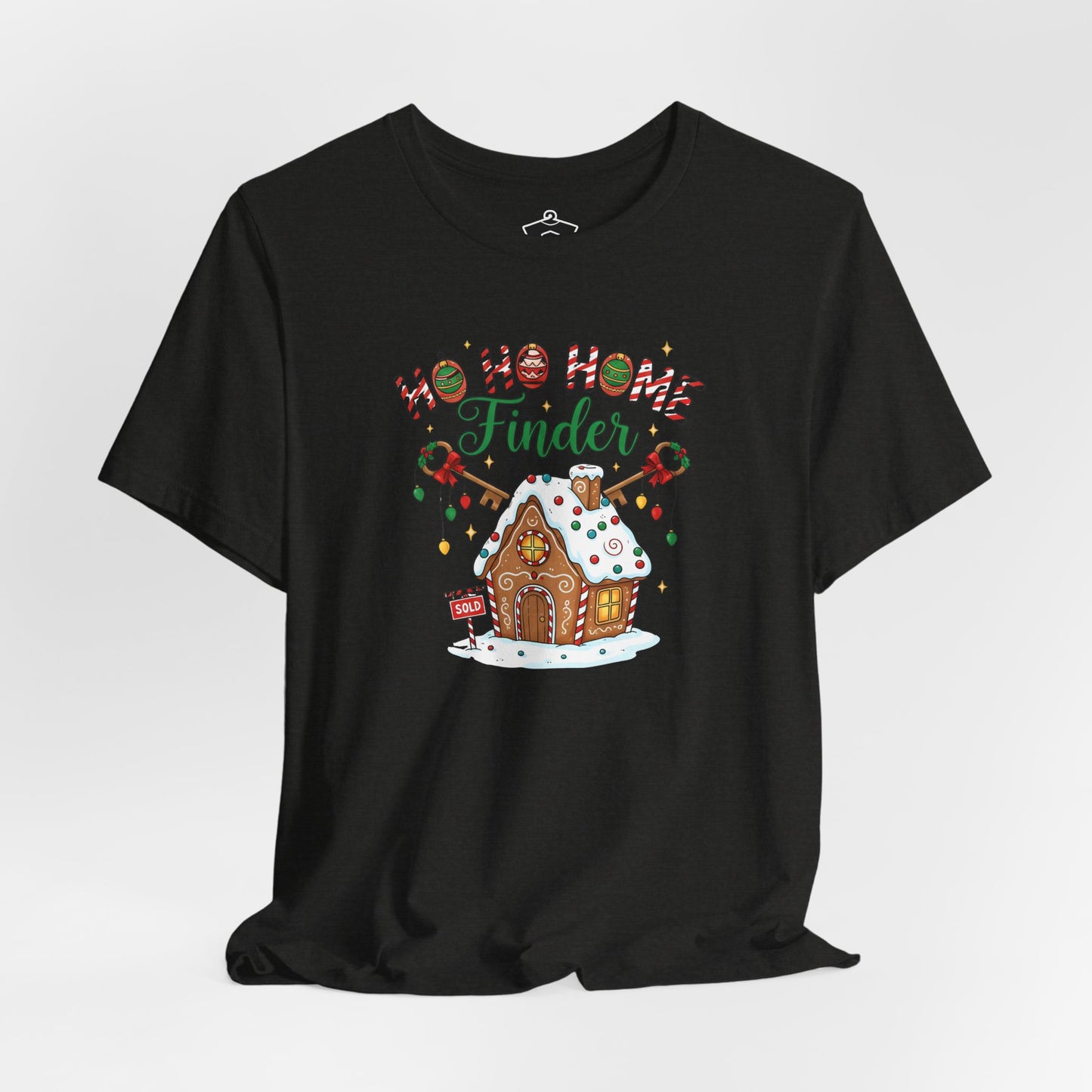 Ho Ho Home Finder T-Shirt
