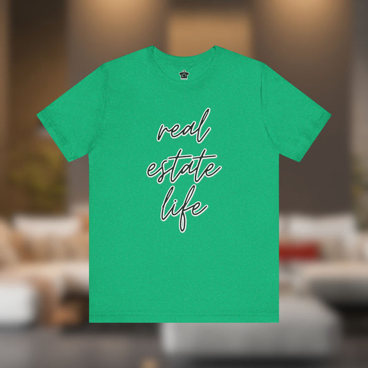 Real Estate Life Elegant Tee